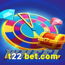 t22 bet.com